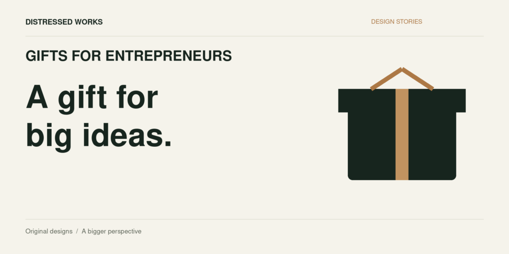 Gift box graphic beside the words A gift for big ideas, illustrating a focused gift guide for entrepreneurs.